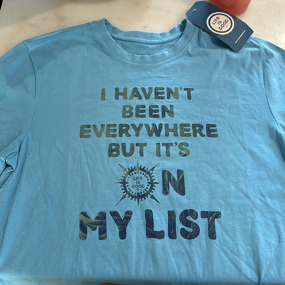 NWT Life is Good Travel Shirt